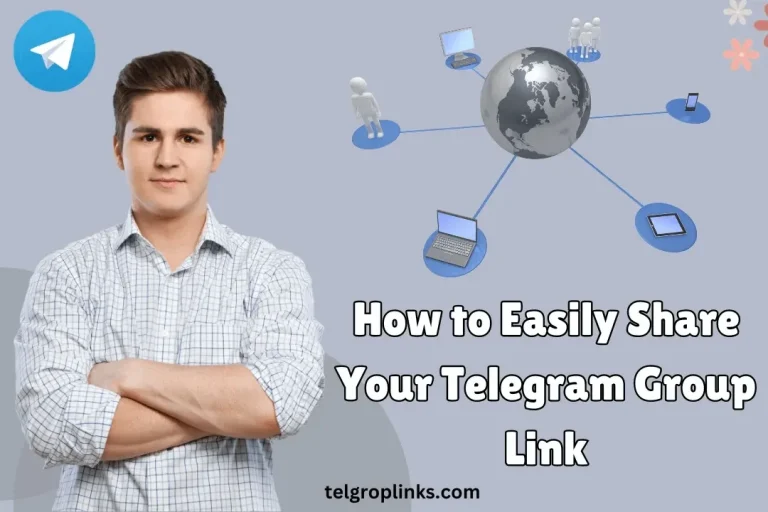 “How to Easily Share Your Telegram Group Link”