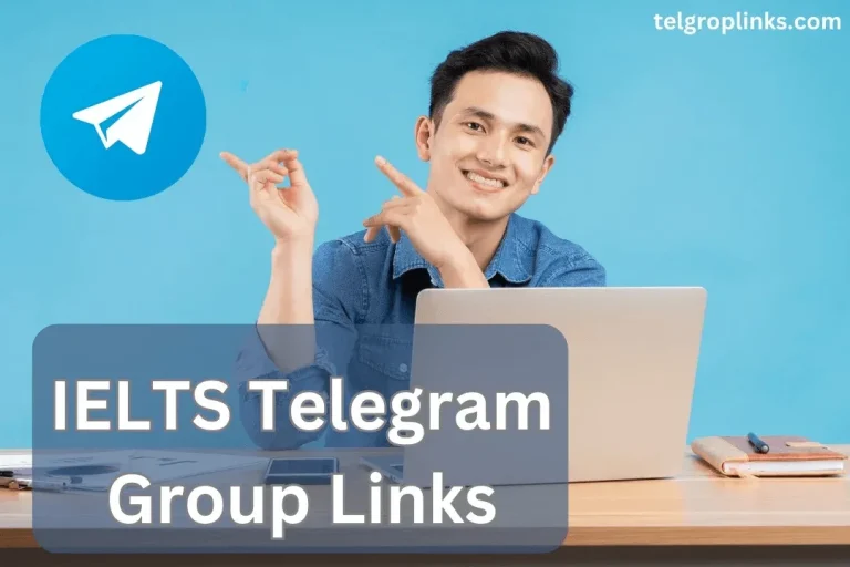 Join The IELTS Telegram Group Links