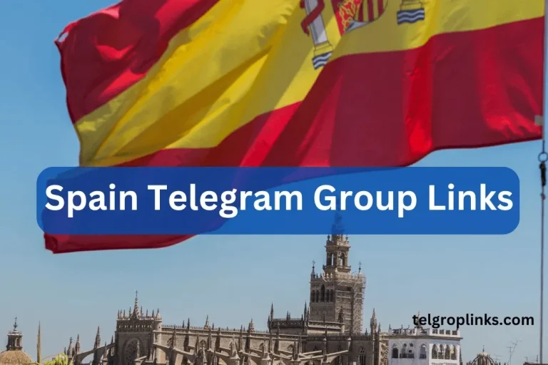 Join The Spain Telegram Group Links