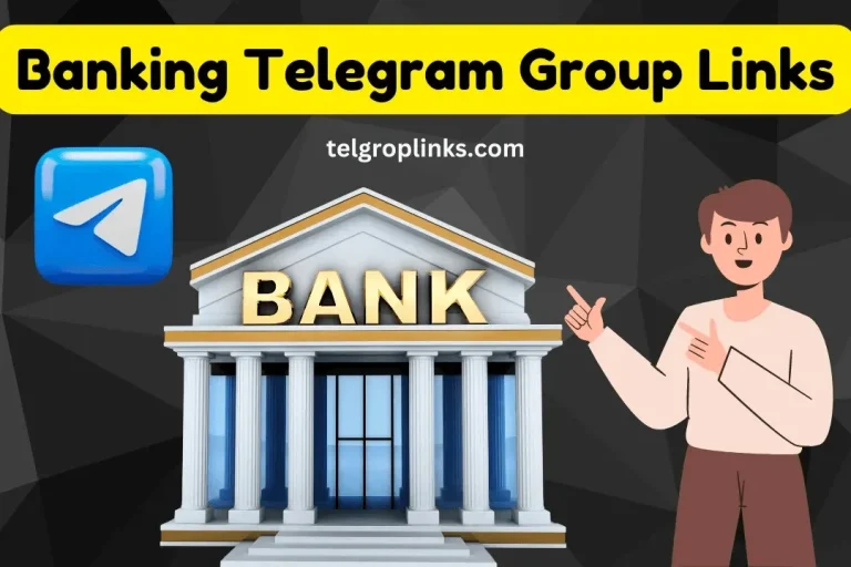 Join The Banking Telegram Group Links