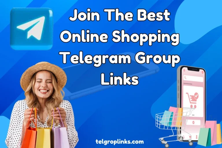 Join The Best Online Shopping Telegram Group Links