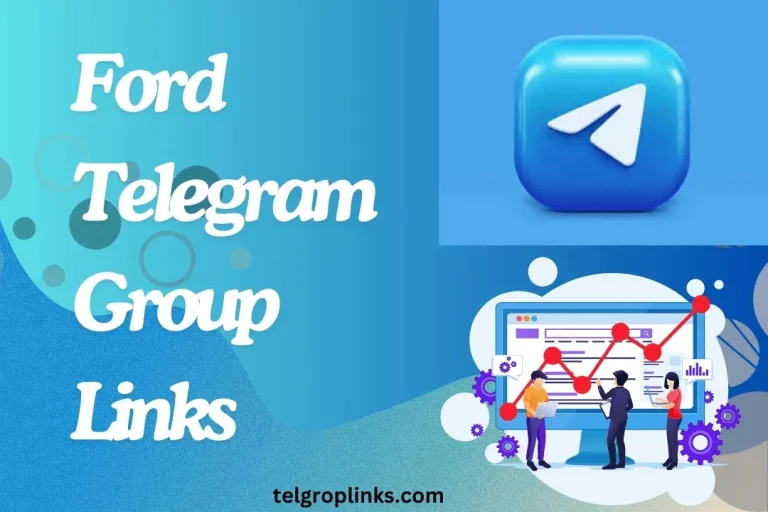 Join The Ford Telegram Group Links