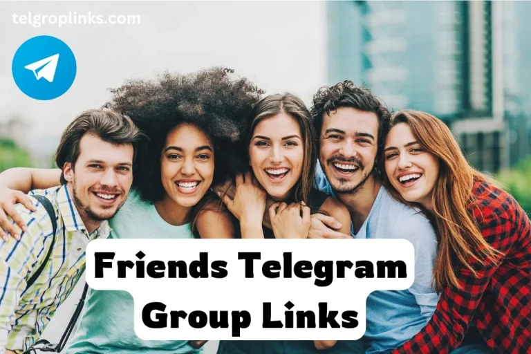 Join The Friends Telegram Group Links