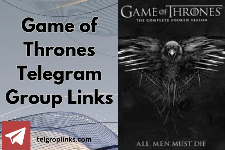 Join The Game of Thrones Telegram Group Links