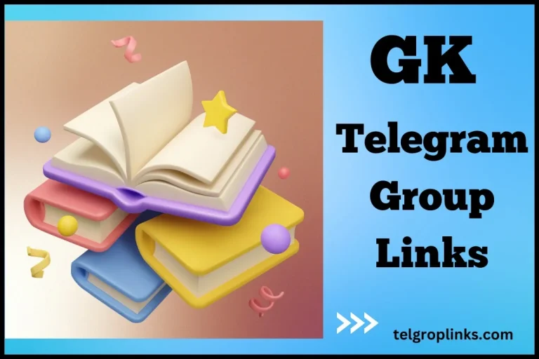 Join The GK Telegram Group Links