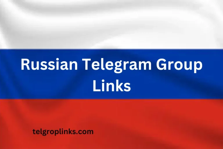 Join The Russian Telegram Group Links